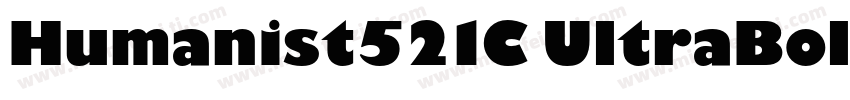 Humanist521C UltraBold BT UltraBold字体转换